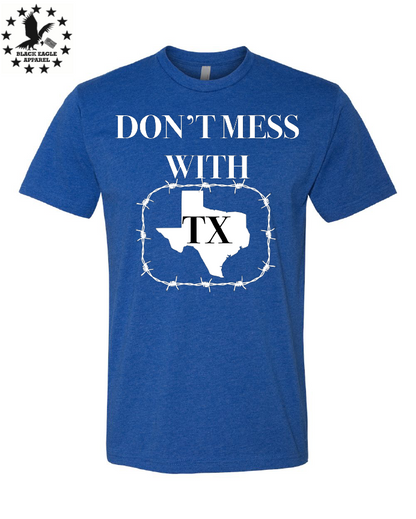Don’t Mess With Texas